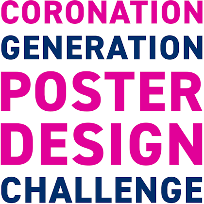 Coronation Generation Poster Design Challenge [graphical text]